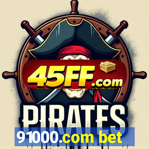 91000.com bet